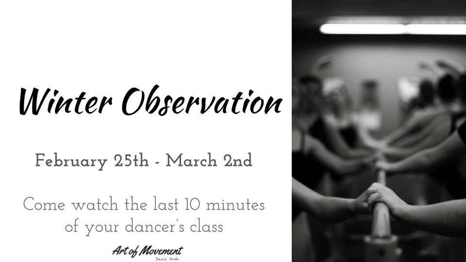 Winter Class Observation February 25th – March 2nd