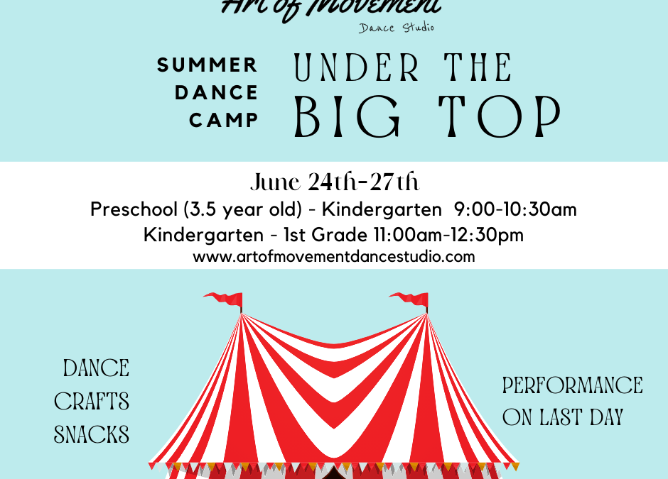 Under the Big Top Dance Camp