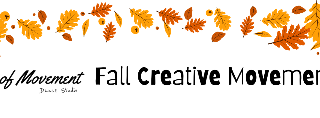 Fall Creative Movement