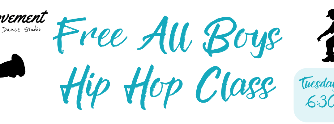 FREE All Boys Hip Hop Class!